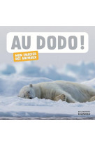 Au dodo! - mon imagier des animaux