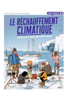 Le réchauffement climatique - mission tara en arctique