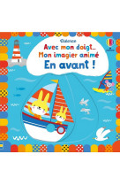 En avant ! - avec mon doigt... mon imagier anime