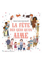 La fête des gens qu'on aime