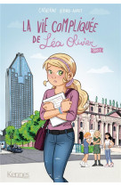 La vie compliquee de lea olivier duo t01