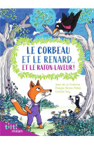 Le corbeau et le renard... et le raton laveur ! (et autres fables d'après la fontaine)