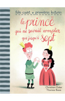 Le prince qui ne savait compter que jusqu'a sept