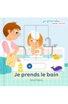 Je prends le bain