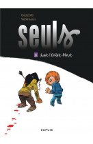 Seuls - tome 9 - avant l'enfant-minuit