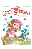 Ernest & rebecca - tome 5 - l'ecole des betises