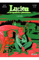 Lucien et les mystérieux phénomènes