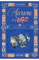 Aurore et l'orc - tome 1 - un nouveau à l'école