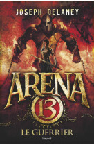 Arena 13, tome 03
