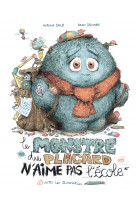 Le monstre du placard n'aime pas l'ecole