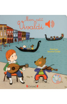 Mon petit vivaldi - livre sonore avec 6 puces - dès 1 an