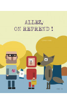 Allez, on reprend !