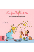 La fée fifolette maîtresse d'école