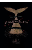 Le marquis de la baleine