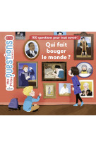 Qui fait bouger le monde ?