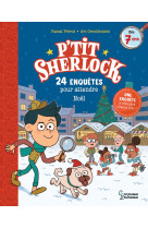 24 enquetes pour attendre noel - p'tit sherlock