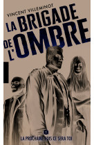 La brigade de l'ombre