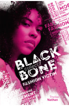 Blackbone - tome 2 fashion victim