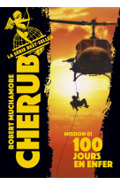 Cherub - mission 1 : 100 jours en enfer