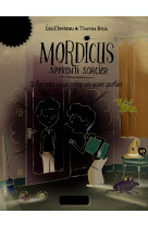 Mordicus, apprenti sorcier 2 - recette pour créer un sosie parfait