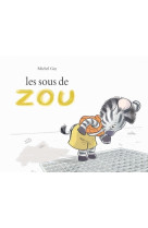 Sous de zou (les)