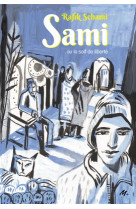 Sami ou la soif de liberte