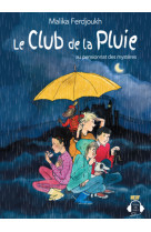 Le club de la pluie au pensionnat des mystères