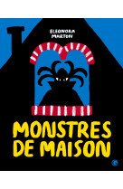 Monstres de maison