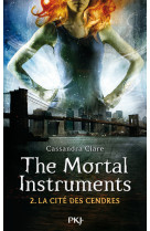 The mortal instruments - tome 2 la cité des cendres