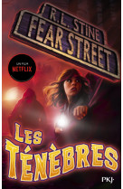 Fear street - tome 3 les ténèbres