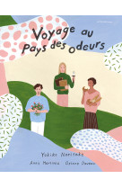 Voyage au pays des odeurs