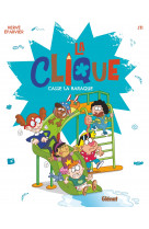 La clique - tome 02