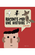 Raconte-moi une histoire