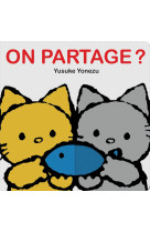 On partage?
