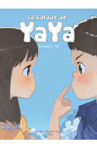 La balade de yaya intégrale tome 3