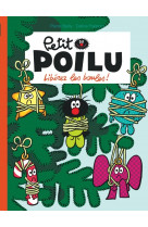 Petit poilu - tome 30 - libérez les boules !