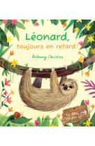 Léonard, toujours en retard !