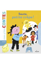 Saute, petite crêpe !