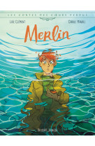 Les contes des coeurs perdus - merlin