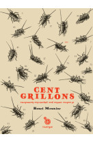 Cent grillons et autres contes pas piqués des hanetons