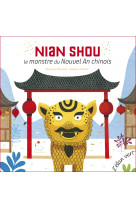 Nian shou le monstre du nouvel an chinois