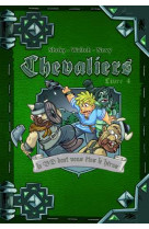 Chevaliers livre 4
