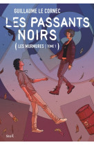 Les passants noirs
