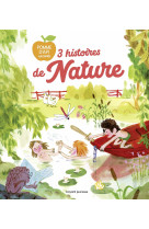 3 histoires de nature