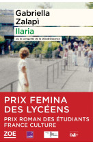 Ilaria - ou la conquête de la désobéissance