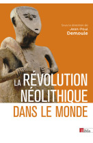 La révolution néolithique dans le monde