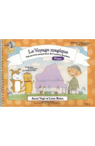 Bates: le voyage magique (traduction et adaptation par stephane blet) niveau 1 (sans portees) - deco