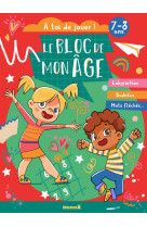 Le bloc de mon âge (7-8 ans) - a toi de jouer ! (fille garçon fond rouge et vert) - labyrinthes, sudokus, mots fléchés ...