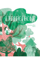 L'arbrophone