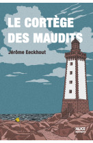 Le cortège des maudits